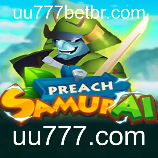 Explorando o Universo de PreachSamurai: A Nova Sensação de uu777.com